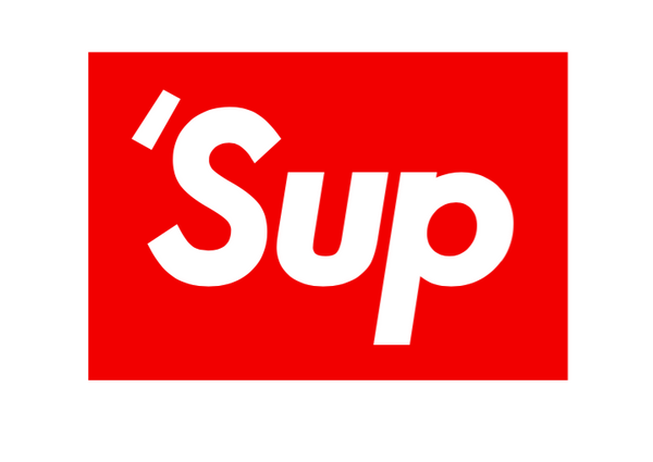 'Sup T-shirt